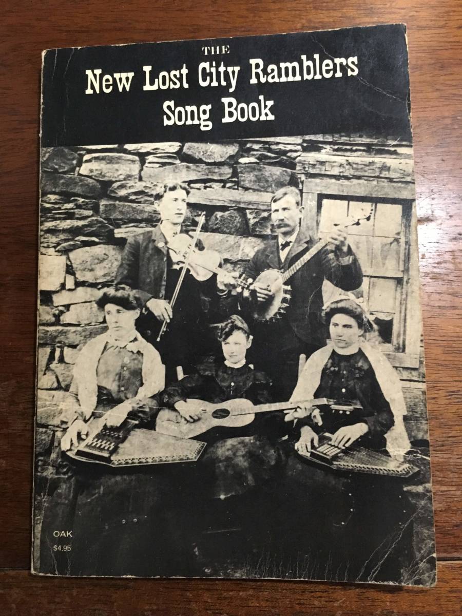 楽譜 The New Lost City Ramblers Song Book / John Cohen Mike Seeger Hally Wood / 1964年 Oak Publications / folkways_画像1