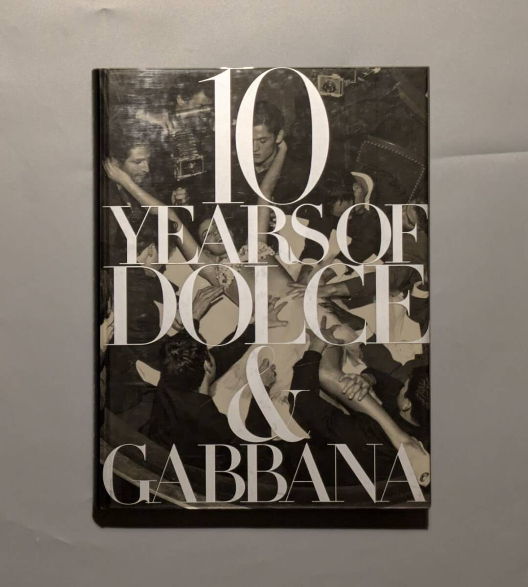 洋書 写真集 10 YEARS OF DOLCE＆GABBANA ドルチェ＆ガッバーナ SCHIRMER MOSEL