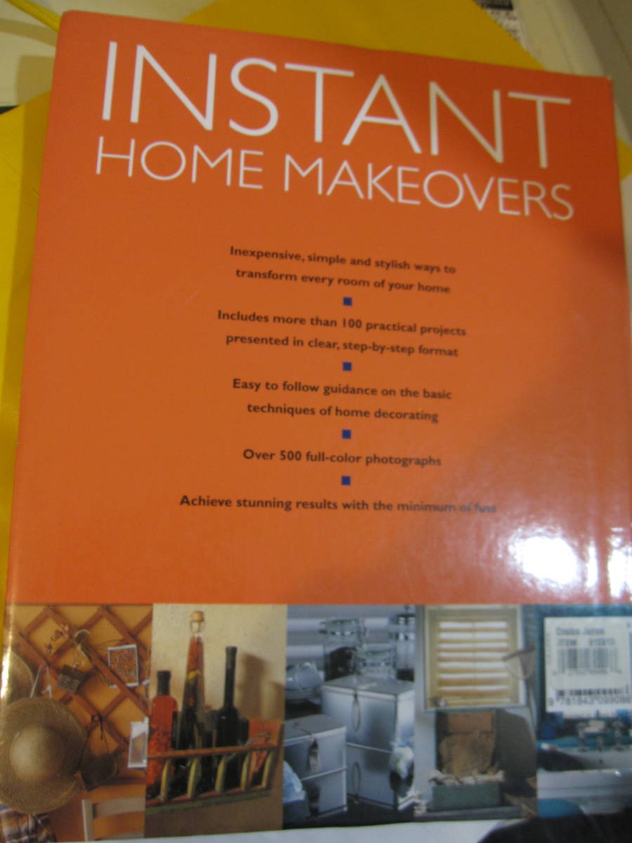 海外DIY 洋書 家具のデコレーション リメイク インテリア 家具 英語 Instant Home Makeovers: High Impact Ideas to Transform Your Home_画像2