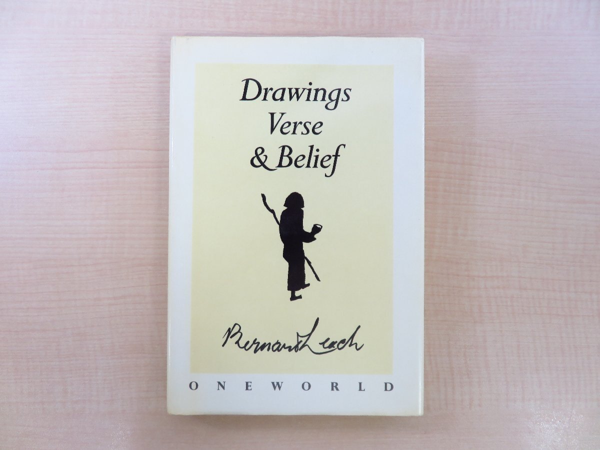【年中無休】 Verse Leach『Drawings Bernard バーナード・リーチ英文詩画集 and Publications刊(ロンドン) Oneworld Belief』1988年 その他