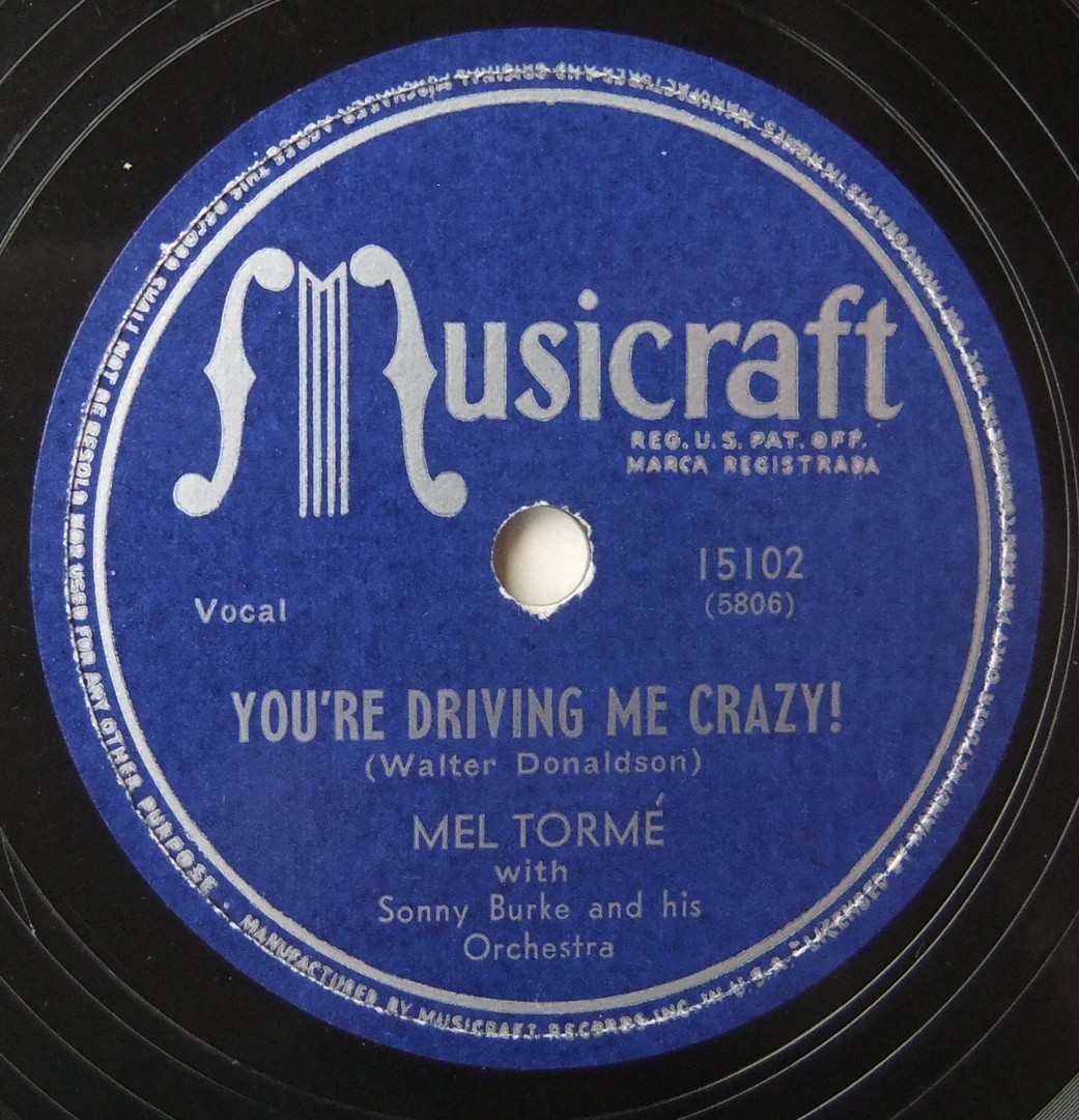 * MEL TORME * It \' s Dreamtime / You \' re Driving Me Crazy! * Musicraft 15102 (78rpm SP) *