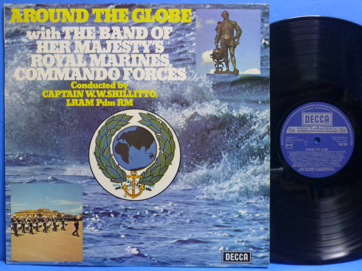 LP AROUND THE GLOBE with BAND OF HER MAJESTY\'S ROYAL MARINES COMMANDO FORCES CAPTAIN W.W.SHILLITTO UK record NM- / NM- wind instrumental music March 