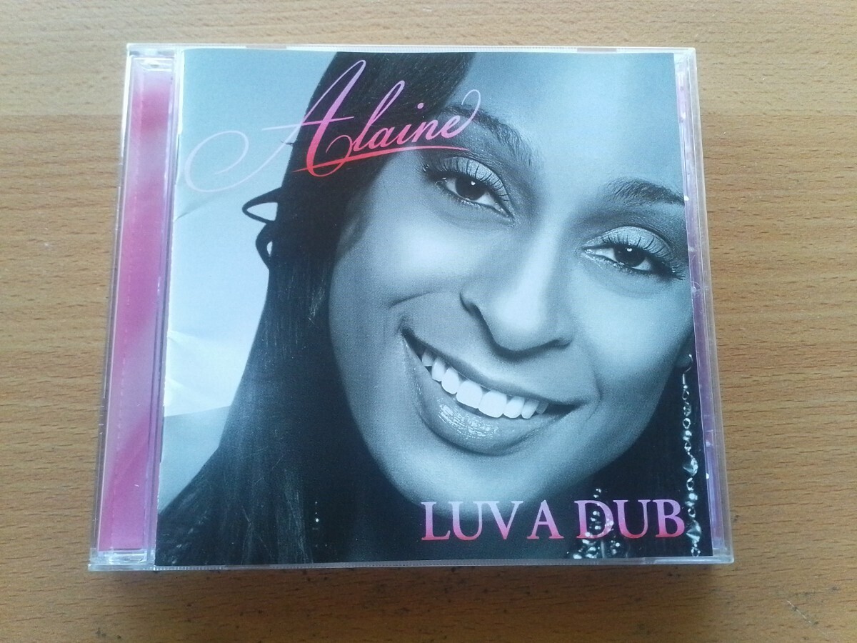 即決 ALAINE/LUV A DUB 全15曲 国内盤 歌詞対訳付き Prod.Don Corleon「WITHOUT YOU」「Forever More feat.Tarrus Riley」feat.Buju Banton