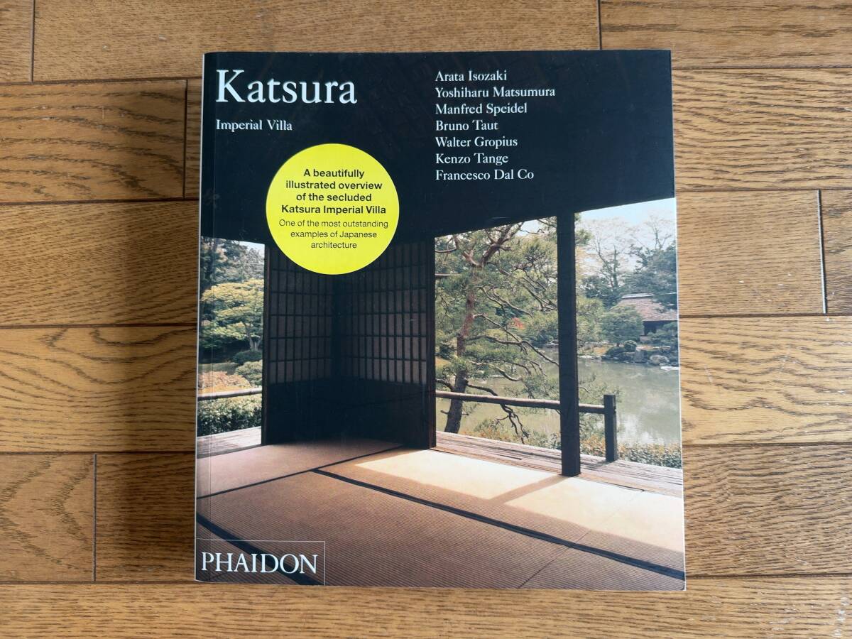 絶版レア|古書|Katsura Imperial Villa|桂離宮|磯崎新編集 絶版レア|古書|Katsura Imperial Villa|桂離宮|磯崎新編集