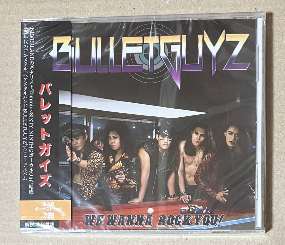 新品未開封　BULLETGUYZ / WE WANNA ROCK YOU !