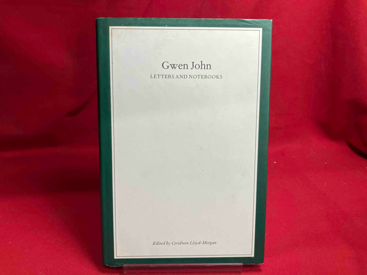完璧 人生論、メンタルヘルス Gwen John letters and notebooks 人生論、メンタルヘルス