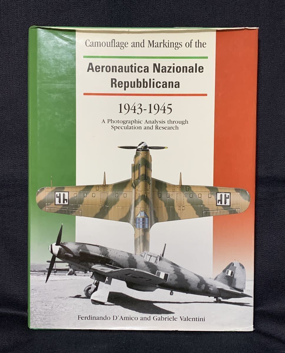 激レア 洋書 Camouflage and Markings of the ANR 1943-1945 RSI 激レア 洋書 Camouflage and Markings of the ANR 1943-1945 RSI