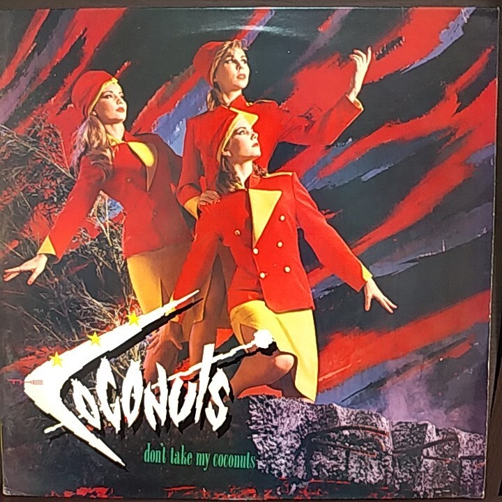 LP US盤/THE COCONUTS DON'T TAKE MY COCONUTS