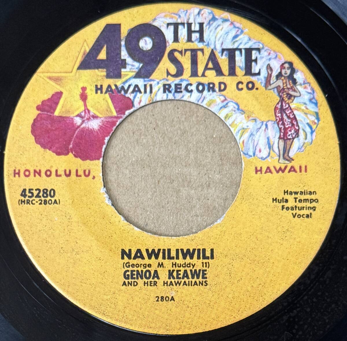 Hapa Haole Hawaii 45RPM【45280】Nawiliwili - Genoa Keawe And Her Hawaiians / Pua Mana - Mabel Kekino With The "K" Sisters
