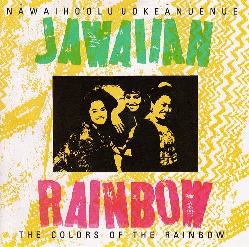 ハワイアン Mellow Hawaii, Na Waiho`olu`u O Ke Anuenue/Jawaiian Rainbow