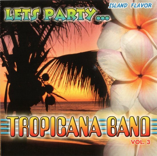 ハワイアン Mellow Hawaii, Tropicana Band/Lets Party...