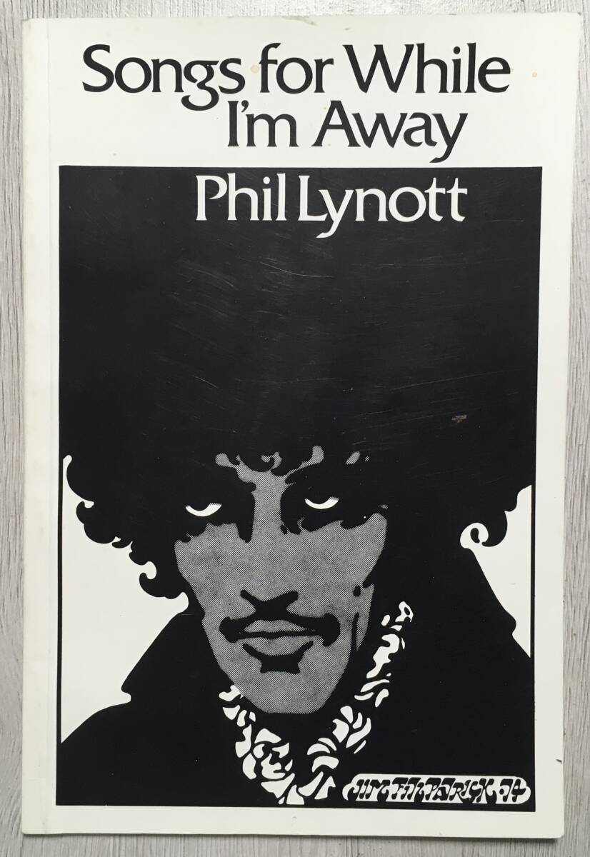 PHIL LYNOTT SONGS FOR WHILE I'M AWAY 詩集 THIN LIZZY