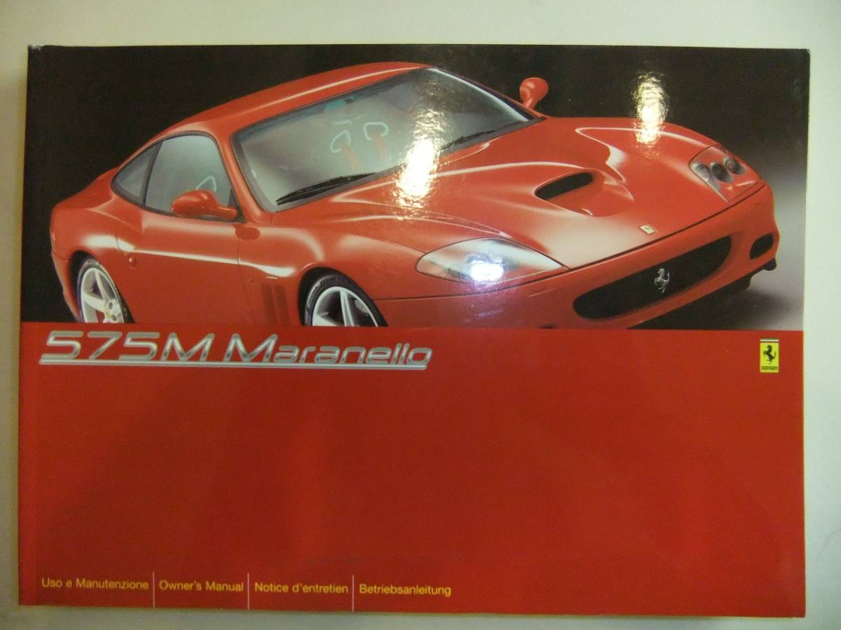 # Ferrari 575M Maranello owner's manual 
