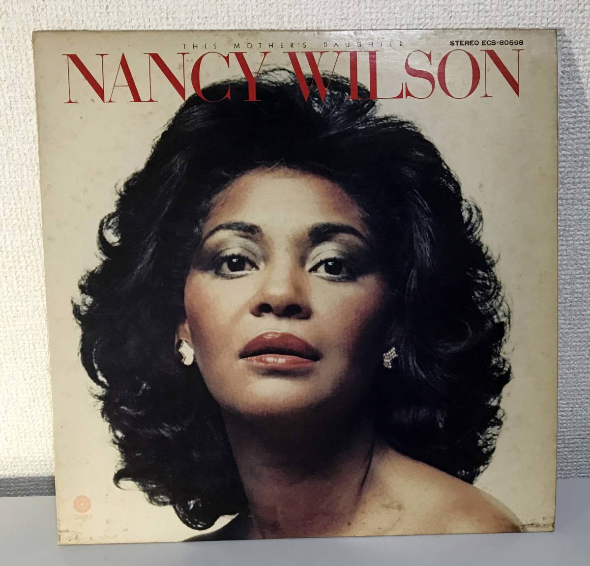 国内盤 ★ Nancy Wilson This Mother's Daughter ECS80598 CAPITOL LP レコード ナンシー・ウィルスン 愛の絆 ソウル 日本盤 ステレオ　_画像1