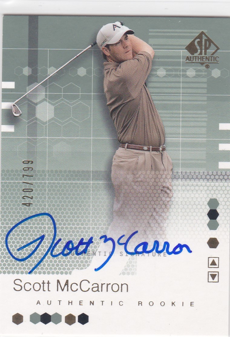 【SCOTT MCCARRON】02 SP Authentic auto GOLF 直筆サイン /799_画像1