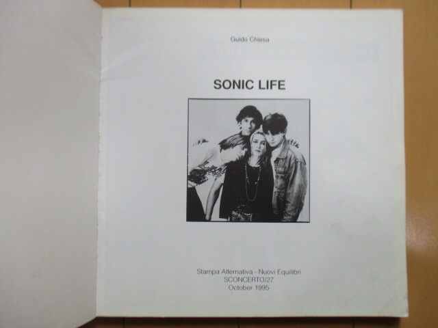 Sonic Life The Story of Sonic Youth 1995年 Stampa Sonic Life The Story of Sonic Youth 1995年 Stampa