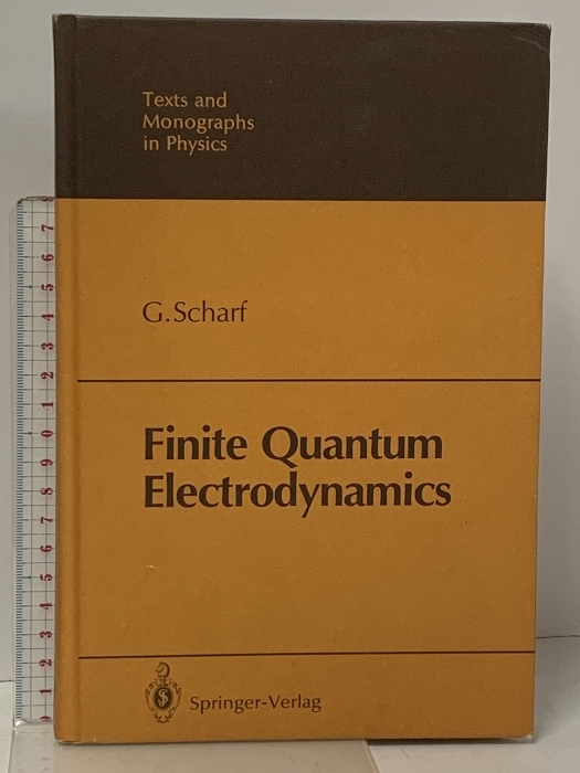 洋書 TMP Finite Quantum Electrodynamics Springer-Verlag G Scharf 有限量子電気力学