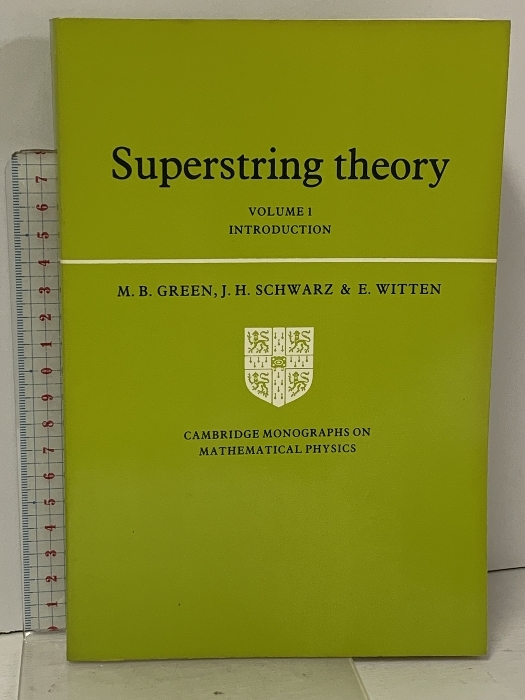 洋書 物理学 Superstring Theory Volume 1 Introduction (Cambridge Monographs on Mathematical Physics) Cambridge Michael B.Green,