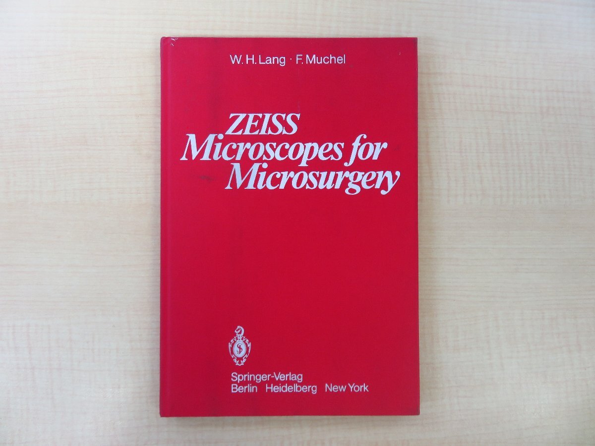 欲しいの ツァイス手術用顕微鏡 W. H. Lang著『Zeiss Microscopes for その他