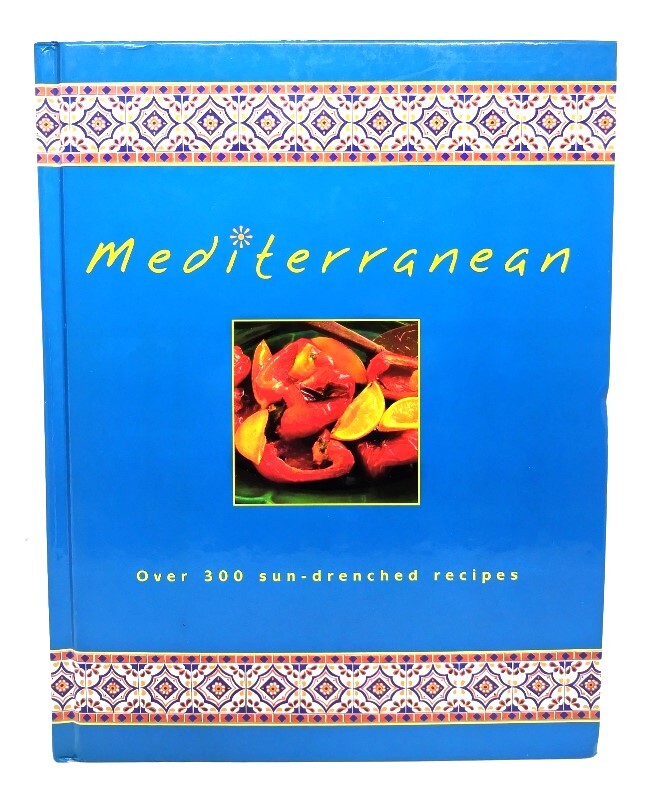エスニック料理 Mediterranean: Over 300 sun-drenched recipes/Hermes House