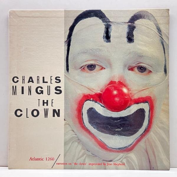 良好!! USオリジナル MONO 初版 黒銀ラベ 深溝 CHARLES MINGUS The Clown チャールス・ミンガス 道化師 ('57 Atlantic) 直立猿人と並ぶ傑作