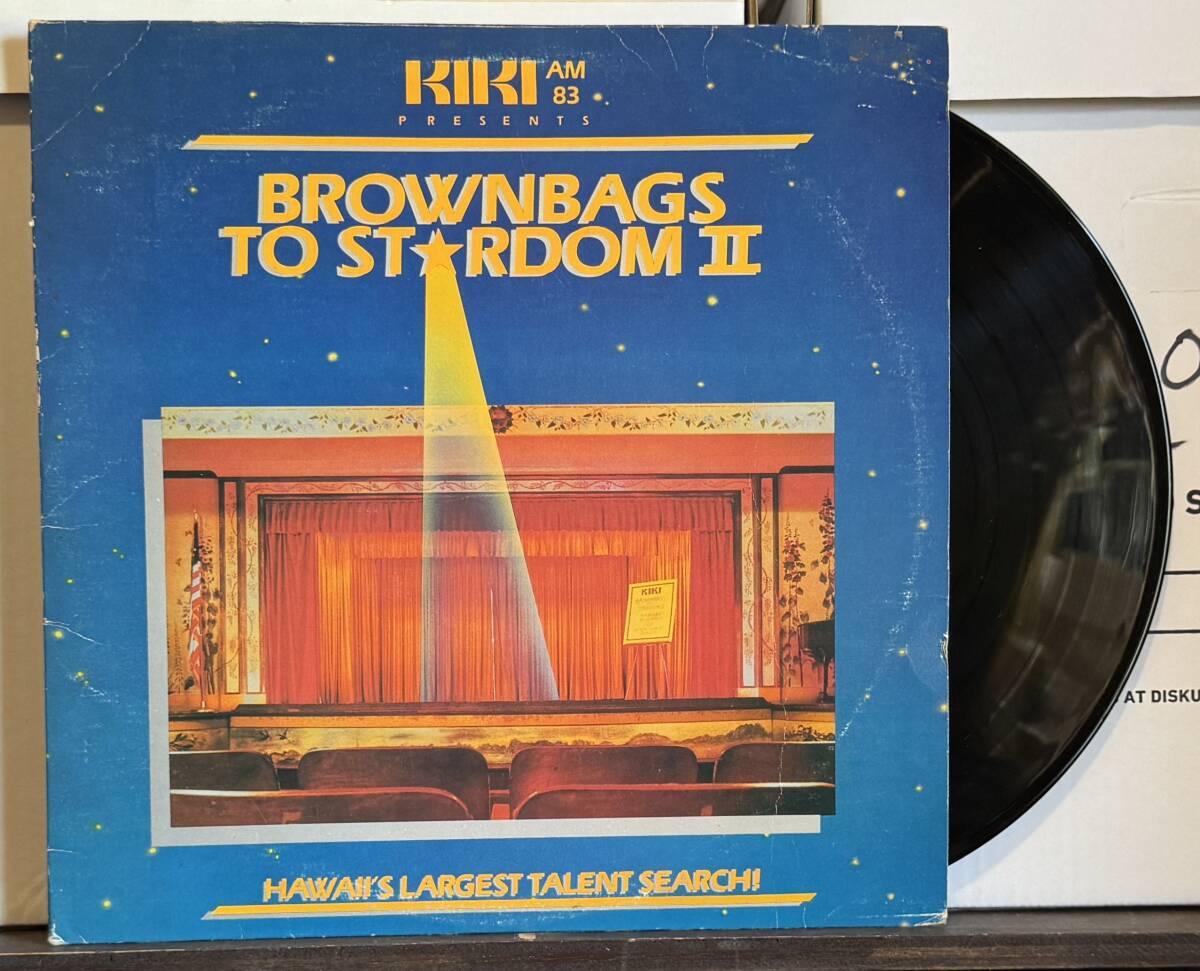 AOR Hawaii LP KIKI AM 83 Stereo Presents Brown Bags To Stardom II - Hawaiian Largest Talent Search　ハワイレコード