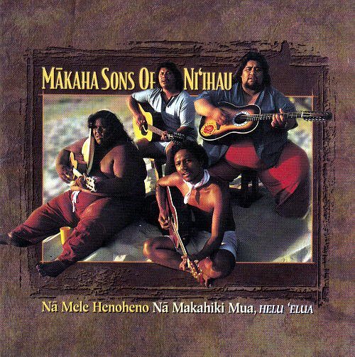 【Hula CD】Makaha Sons of Ni`ihau/Na Mele Hanohano Na Makahi Mau, Helu `Elua