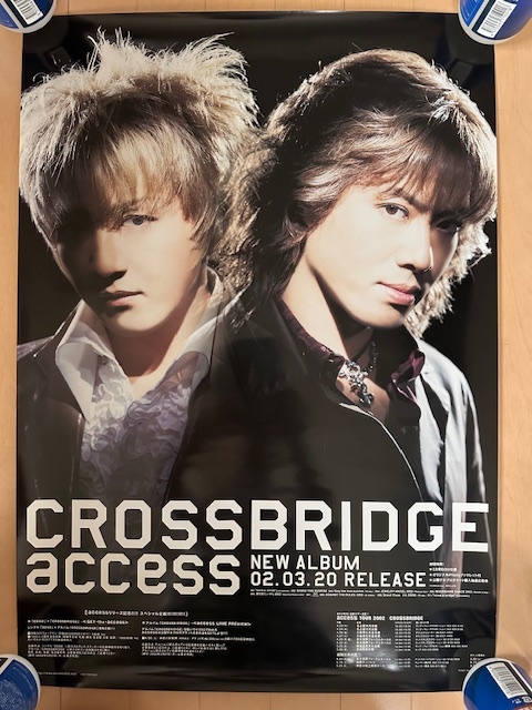 access　アクセス　CROSSBRIDGE　B2サイズ告知ポスター　浅倉大介　貴水博之