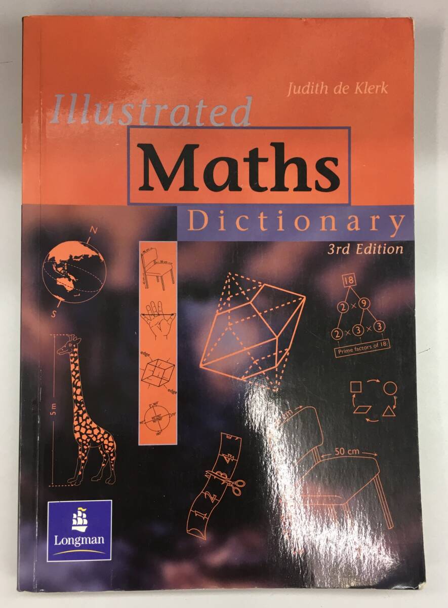 6579円 K0920-56 英語版 Illustrated Maths Dictionary 第3版 6579円 K0920-56 英語版 Illustrated Maths Dictionary 第3版