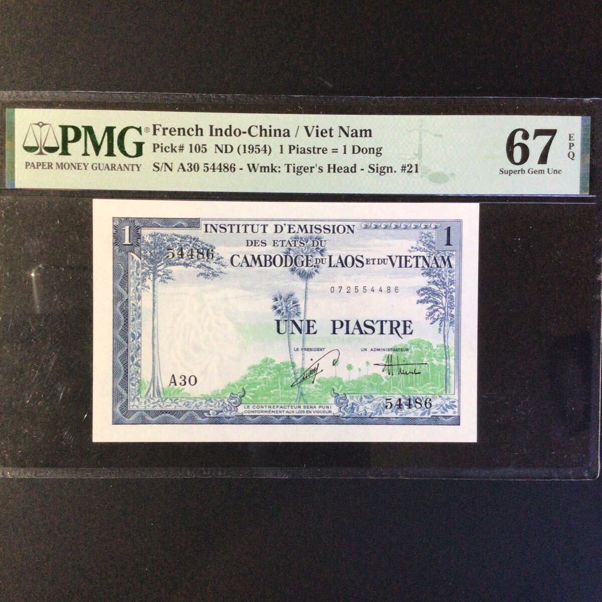 World Banknote Grading FRENCH INDO-CHINA{Viet Nam}1 Piastre = 1 Dong[1954][PMG Grading Superb Gem Uncirculated 67 EPQ]
