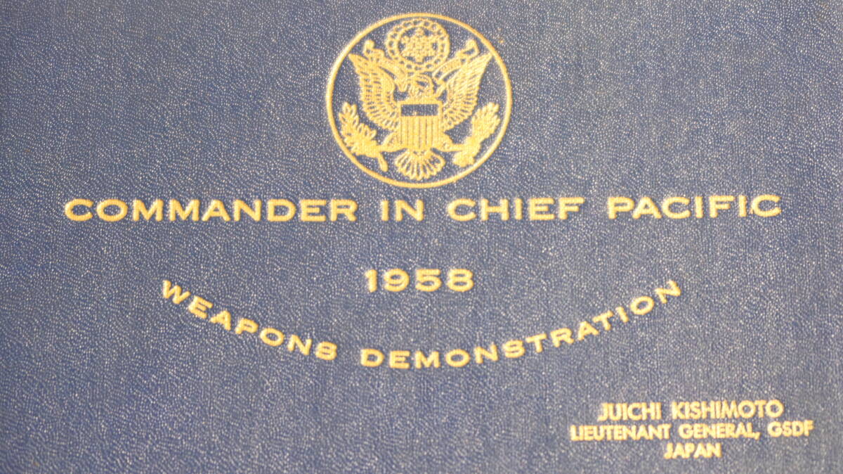 JUICHI KISHIMOTO『COMMANDER IN CHIEF PACIFIC　MILITARY LEADERS WEAPONS DEMONSTRATION』1958【写真＋英文のキャプション/兵器/軍】