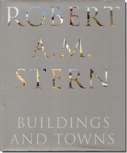 9[ free shipping ]Robert A. M. Stern: Buildings and Towns| Robert *s Turn work compilation 