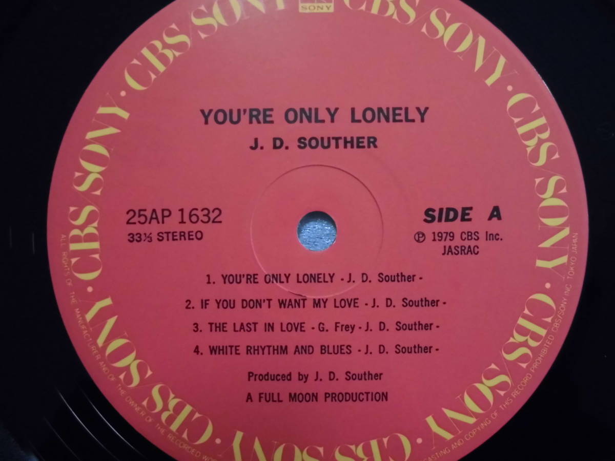 良盤屋 P-0697◆LP◆25AP-1632 Pop Rock　J.D サウザー＝　J.D. Souther ユア・オンリー・ロンリー＝You're Only Lonely 　送料480_画像6