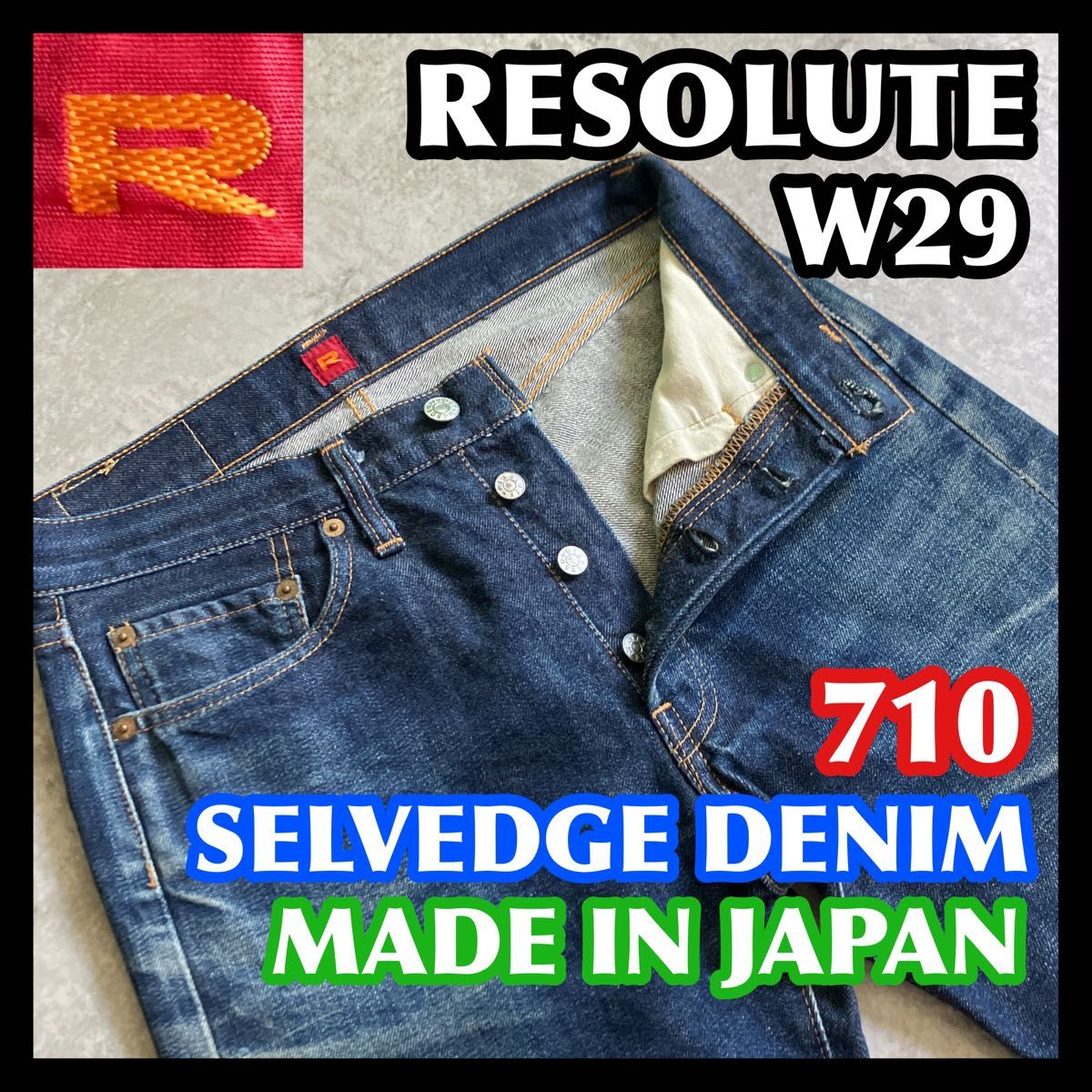 RESOLUTE 710 W29 リゾルト デニムパンツ ジーンズ セルビッチ RESOLUTE 710 W29 リゾルト デニムパンツ ジーンズ セルビッチ