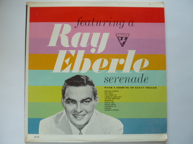 ◎★VOCAL■レイ・エバリー / RAY EBERLE ■FEATURING A RAY EBERLE SERENADE WITH A TRIBUTE TO GLENN MILLER_画像1