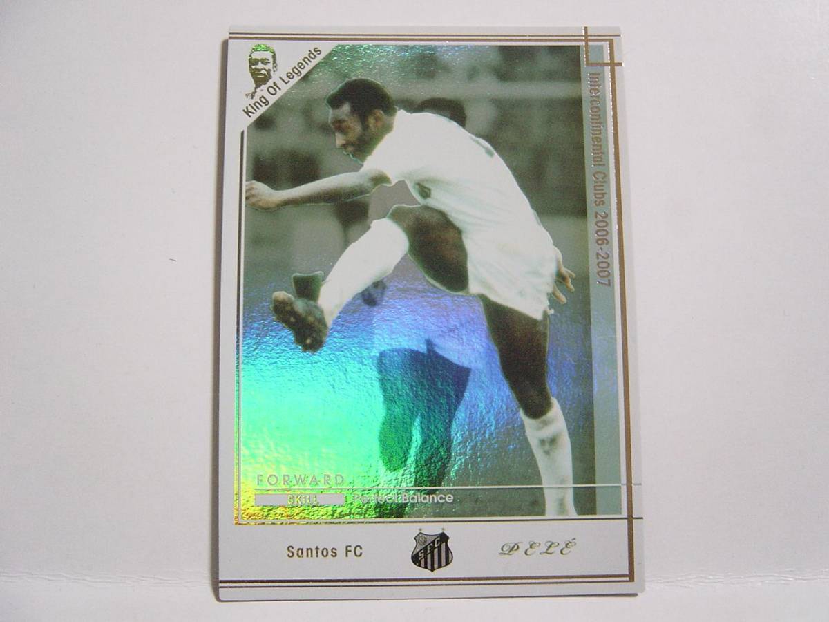 WCCF 2006-2007 KOLE Pele Pele Edson Arantes do Nascimento 1940 Brazil Santos FC 1956-1974 King Of Legends