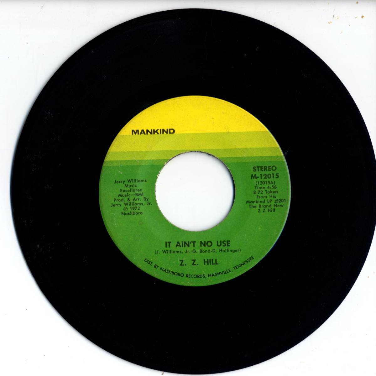 Z. Z. Hill 「It Ain't No Use/ Ha Ha (Laughing Song)」米国MANKIND盤EPレコード　_画像1
