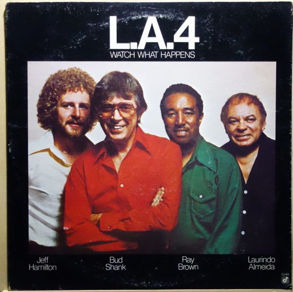 L.A.4 - Watch What Happens◆Concord Jazz / CJ-63_画像1