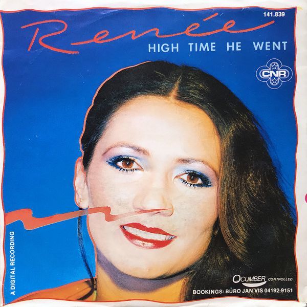 【7インチ/オランダ盤/ロック/シンセポップ】Renee / High Time He Went ■ CNR / 141.839_画像1