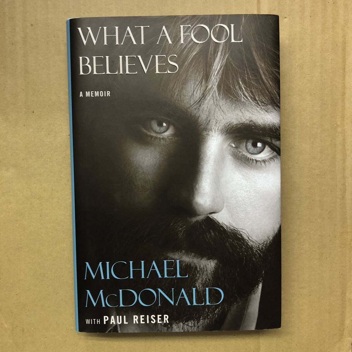 ■Michael McDonald/ What a Fool Believes【洋書】9780063357563