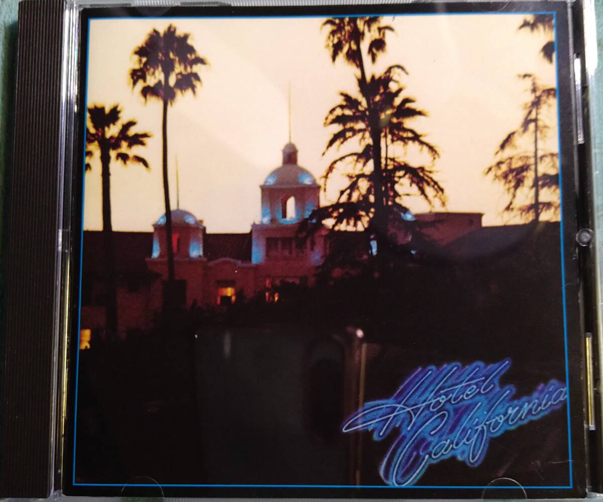 ☆世紀の名作！ Hotel California Eagles ホテルカリフォルニア　イーグルス
