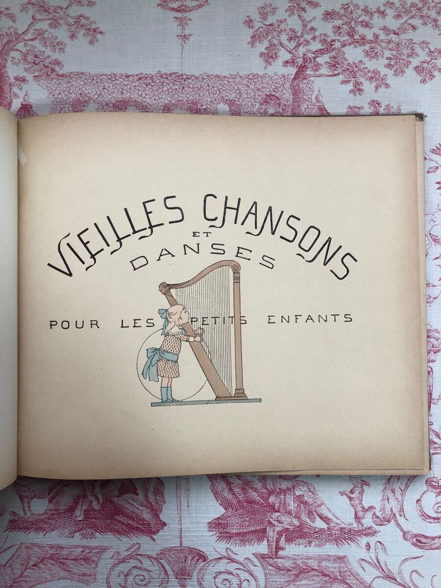 お歳暮 フランスアンティーク希少！VIEILLES 6800円 CHANSONS RONDES ET 洋書
