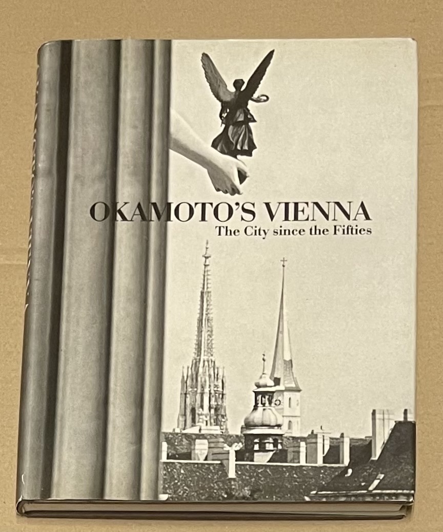 写真集 Okamoto's Vienna the City Since the Fifties ヨウイチ 写真集 Okamoto's Vienna the City Since the Fifties ヨウイチ