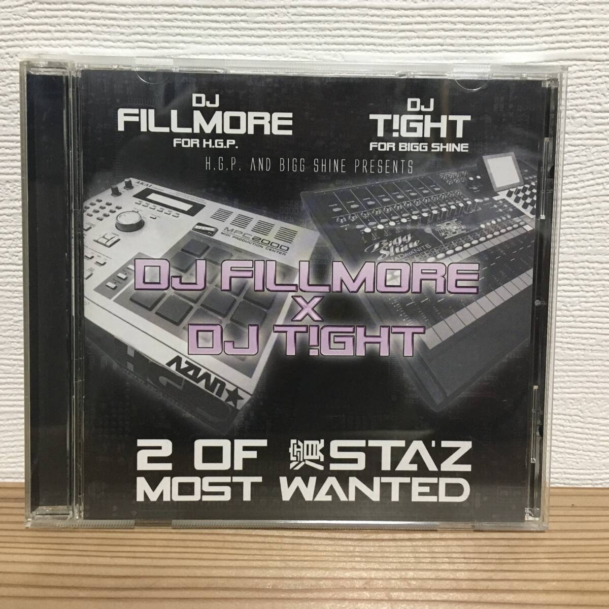DJ FILLMORE × DJ TIGHT 2 OF 濱STA'Z MOST WANTED 中古mixCD pass pass lil rob game boyz major league phalayaz guerilla maab nut
