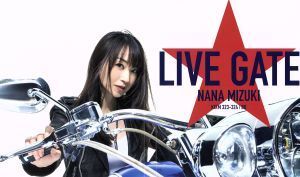 NANA MIZUKI LIVE GATE(Blu-ray Disc)/水樹奈々