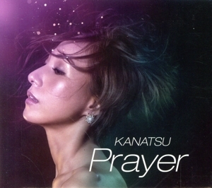 その他 Prayer/KANATSU
