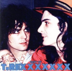 BEST OF T.REXXXXXXX/T.レックス