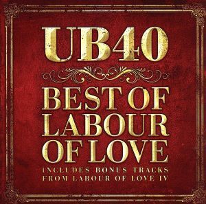 ベスト・オブ・レイバー・オブ・ラヴ/UB40