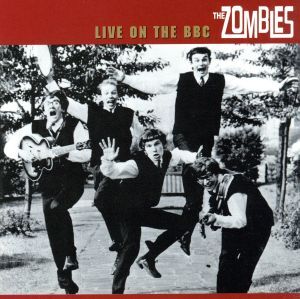 ライヴ・オン・ザ・BBC/ザ・ゾンビーズ