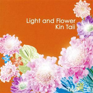 Light and Flower TAO2/金大偉
